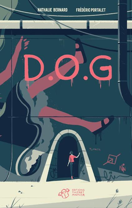 D.O.G - Nathalie Bernard,Tom Haugomat - ebook