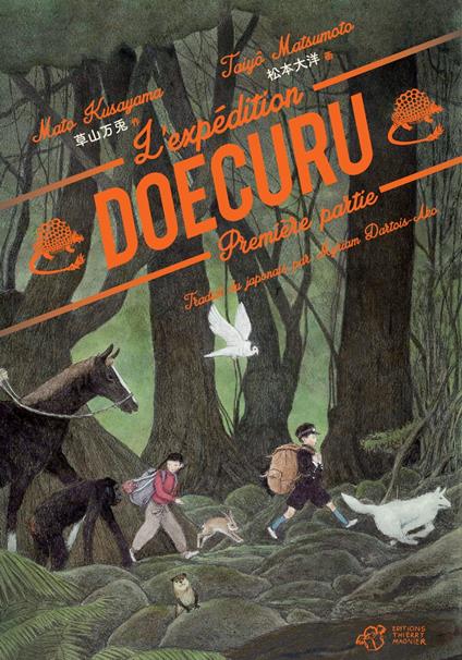 L'expédition Doecuru - Tome 1 - Mato Kusayama,Taiyô Matsumoto,Myriam DARTOIS-AKO - ebook