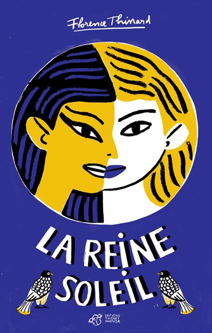 La Reine Soleil - Florence Thinard,Edith Carron - ebook