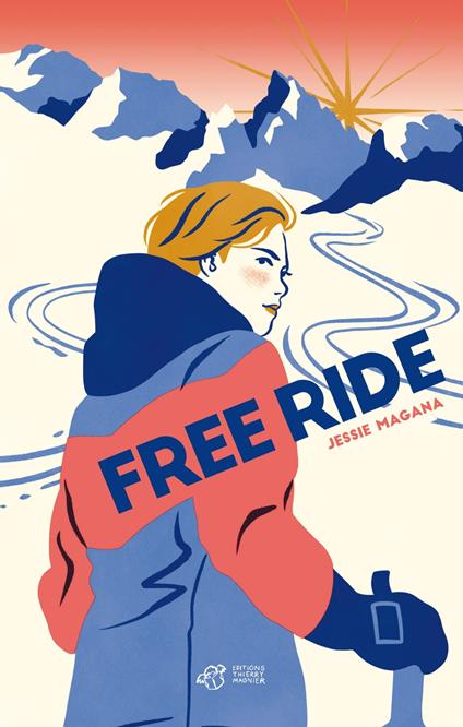 Free Ride - Jessie Magana,Johanne Licard - ebook