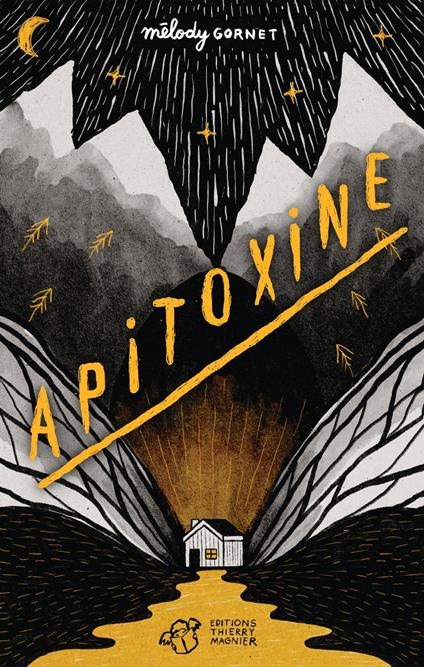 Apitoxine - Mélody Gornet,Jonathan Ghodsi - ebook