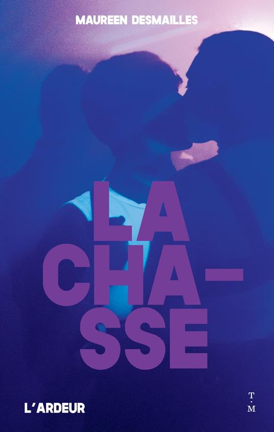 La Chasse - Maureen Desmailles,Cha gonzalez - ebook
