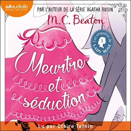 Les Enquêtes de Lady Rose : Volume 1 - Meurtre et séduction