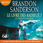 Le Livre des radieux, volume 2 - Les archives de Roshar, tome 2