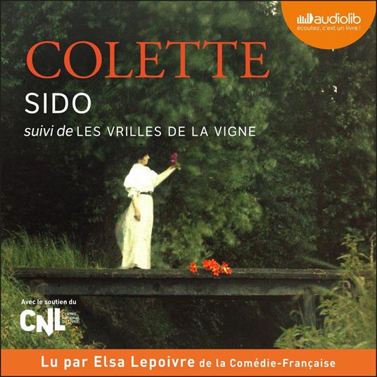 Sido suivi de Les Vrilles de la vigne