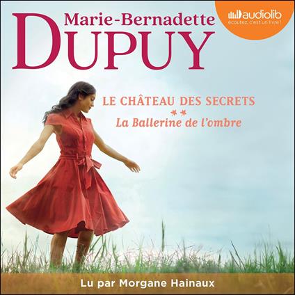 La Ballerine de l'ombre - Le Château des secrets, tome 2