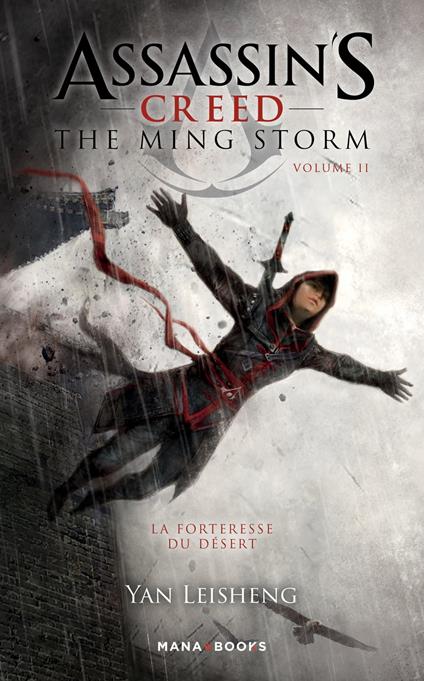 Assassin's Creed - The Ming Storm T02 (ePub) - Julien Di Giacomo,Yan Leisheng,Mathilde Colo - ebook