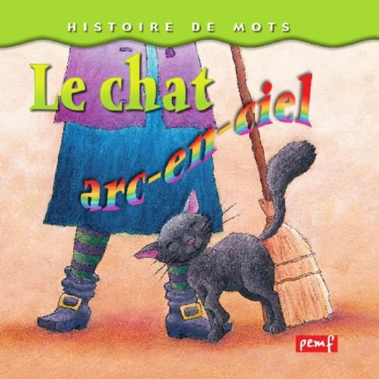 Le chat arc-en-ciel - Icem Pedagogie Freinet - ebook