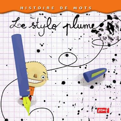 Le stylo plume - Icem Pedagogie Freinet - ebook