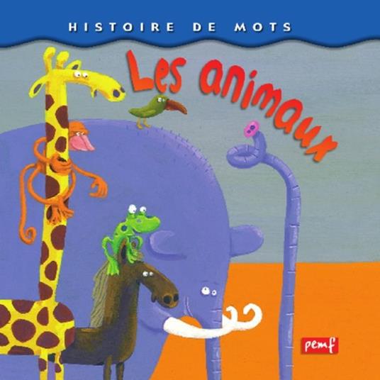 Les animaux - Icem Pedagogie Freinet - ebook