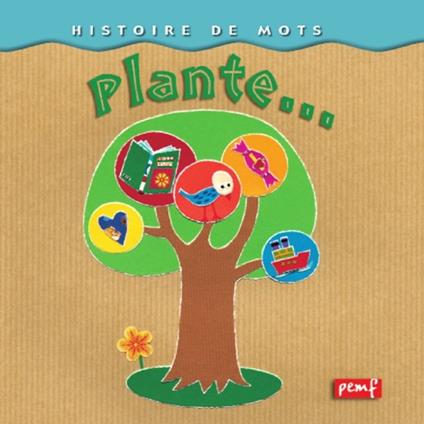 Plante... - Icem Pedagogie Freinet - ebook