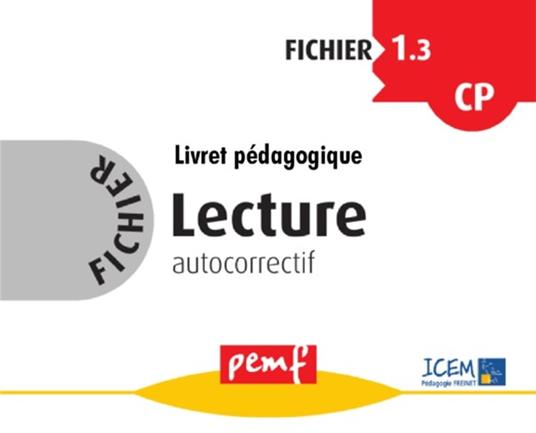 Fichier Lecture 1.3 CP - Livret Pédagogique