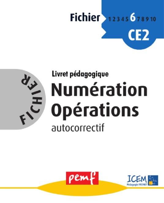 Fichier Numération Opérations 6 - Livret pédagogique