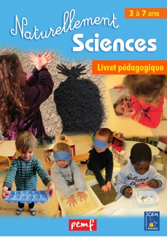 Naturellement Sciences 3 à 7 ans - Livret Pédagogique