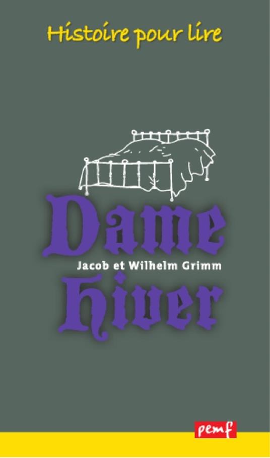 Dame Hiver - J. W. Et Grimm - ebook