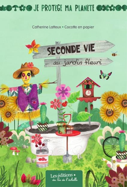 Seconde vie au jardin fleuri - Laetita Garcia,Catherine Latteux - ebook