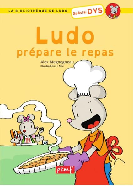 Ludo prépare le repas - Alexandra Megnegneau,Michel Rius - ebook