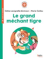 Le grand méchant tigre