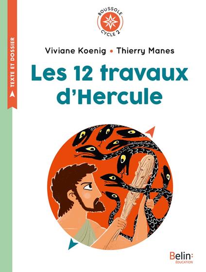 Les 12 travaux d’Hercule - Viviane Koenig,Alexandra Lalanne,Thierry Manes - ebook