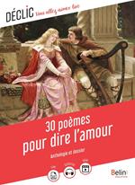 30 poèmes pour dire l'amour