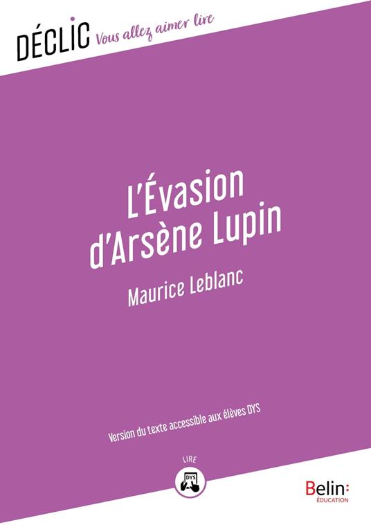 L'évasion d'Arsène Lupin - DYS - Maurice Leblanc - ebook