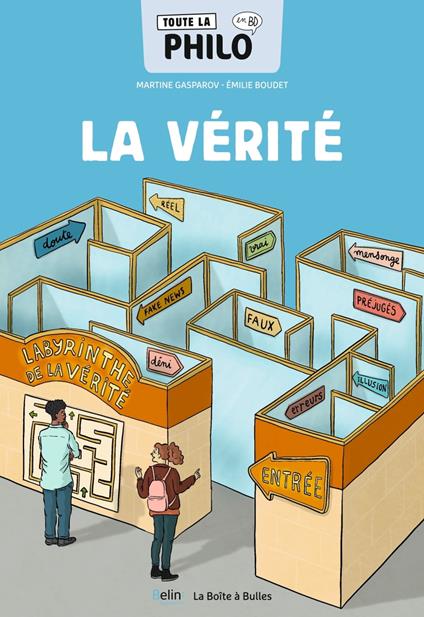 Toute la philo en BD - La vérité