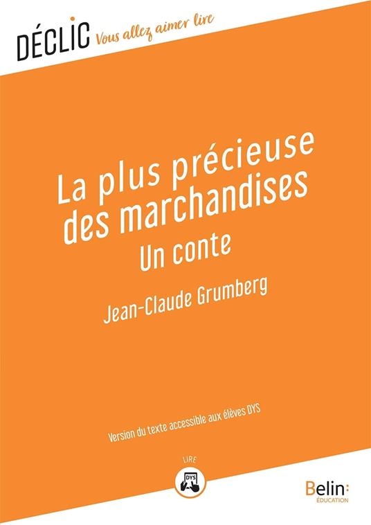 La plus précieuse des marchandises by Jean-Claude Grumberg