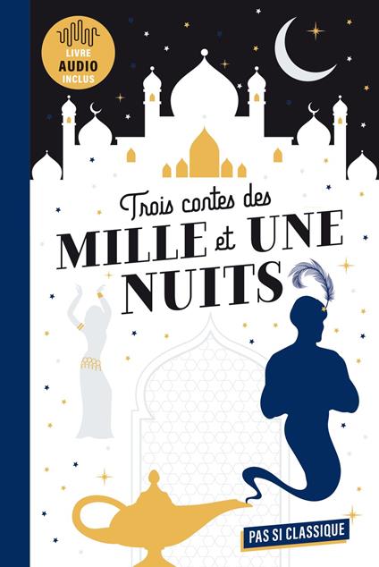 3 Contes des Mille et Une Nuits