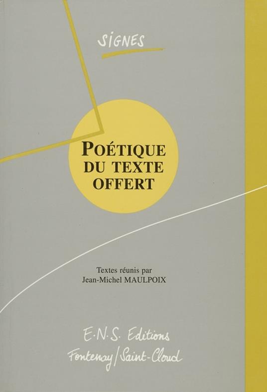 Poétique du texte offert