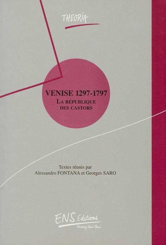 Venise 1297-1797