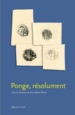 Ponge, résolument