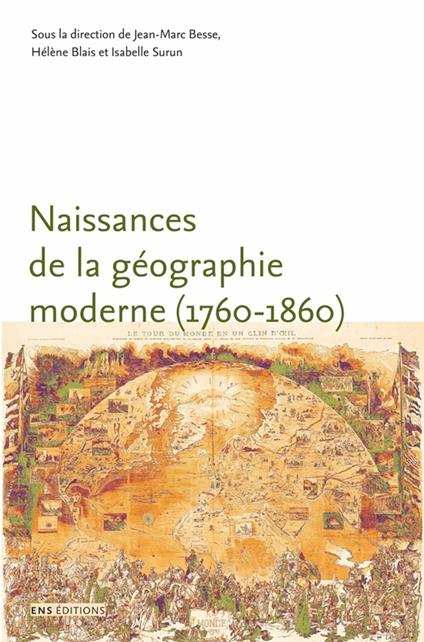 Naissances de la géographie moderne (1760-1860)