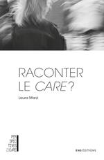 Raconter le care ?