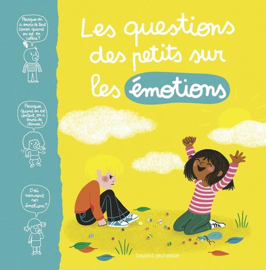 Les questions des petits sur les émotions - Marie Aubinais,Michaud Raphaëlle,Anouk Ricard - ebook