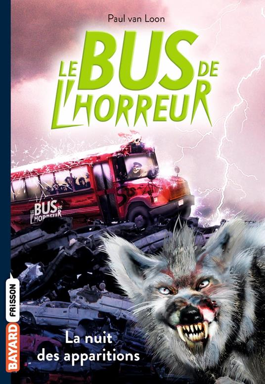 Le bus de l'horreur, Tome 02 - Paul Van Loon,Yvonne Petrequin - ebook