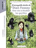 L'incroyable destin de Dian Fossey