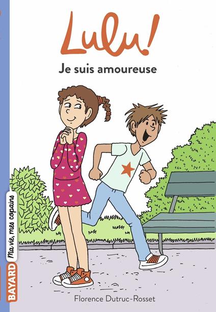 Lulu, Tome 01 - Florence Dutruc Rosset,Marylise Morel - ebook