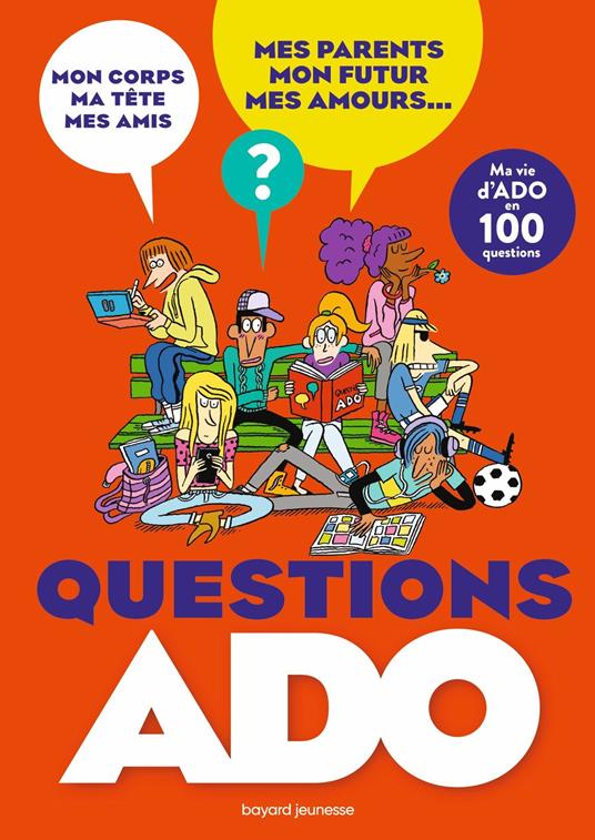 Questions ado. Ma vie d'ado en 100 questions - Sylvie Friedman,Nathalie Szapiro-Manoukian,EL DON GUILLERMO,Regis Faller - ebook