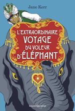 L'extraordinaire voyage du voleur d'éléphant