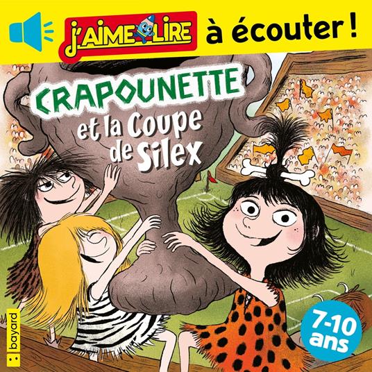 Crapounette et la Coupe de silex