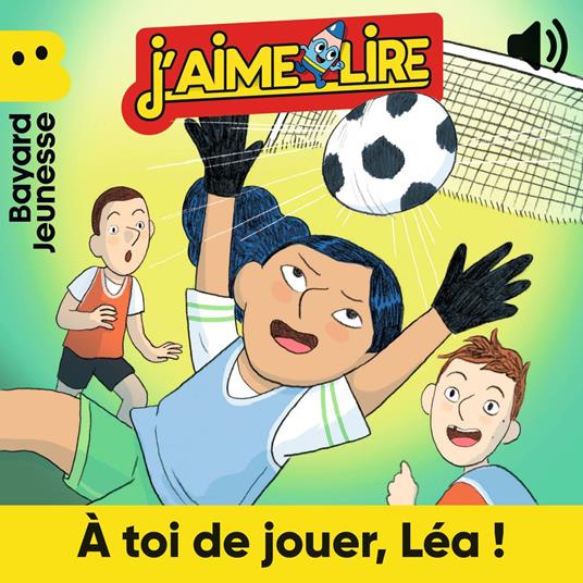 À toi de jouer, Léa !