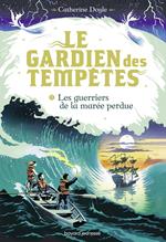 Le Gardien des tempêtes, Tome 02