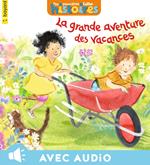 La grande aventure des vacances