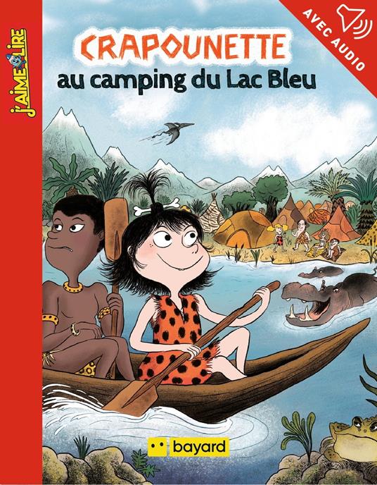 Crapounette au camping du Lac Bleu - Bertrand Fichou,Roland Garrigue - ebook