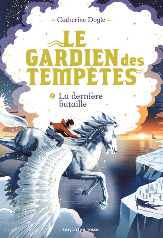 Le Gardien des tempêtes, Tome 03 - Catherine Doyle,Sidonie Van den Dries - ebook