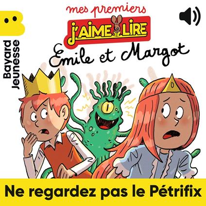 Emile et Margot - Ne regardez pas le Pétrifix