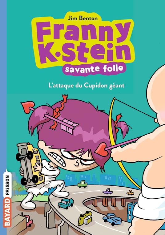 Franny K. Stein, savante folle, Tome 02 - Jim Benton,Manu Causse - ebook