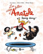 Les idées folles d'Anatole, Tome 03