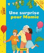 Une surprise pour Mamie !