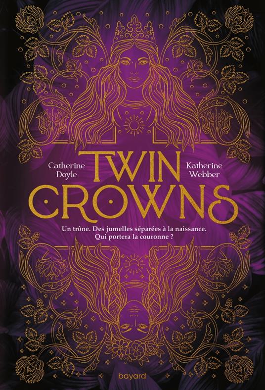 Twin Crowns, Tome 01 - Catherine Doyle,Katherine Webber,Maud ORTALDA - ebook